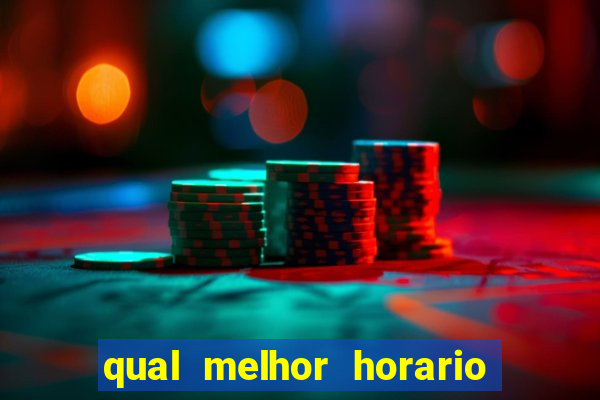 qual melhor horario para jogar fortune dragon